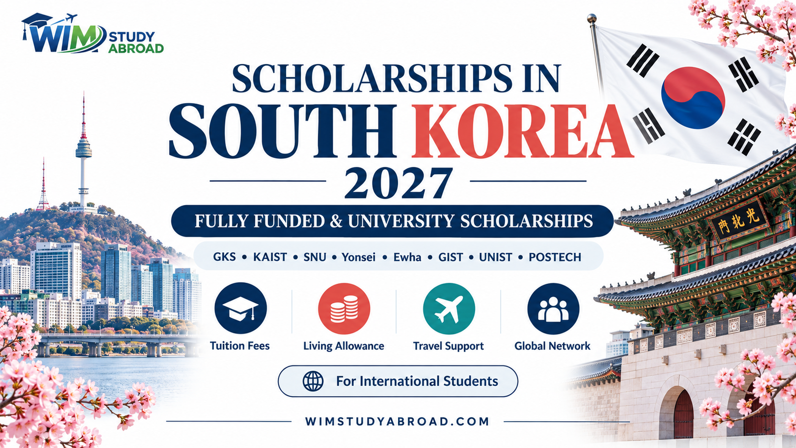 Scholarships in South Korea for international students 2027 including GKS and Korean university scholarships